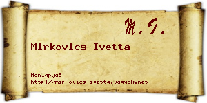 Mirkovics Ivetta névjegykártya